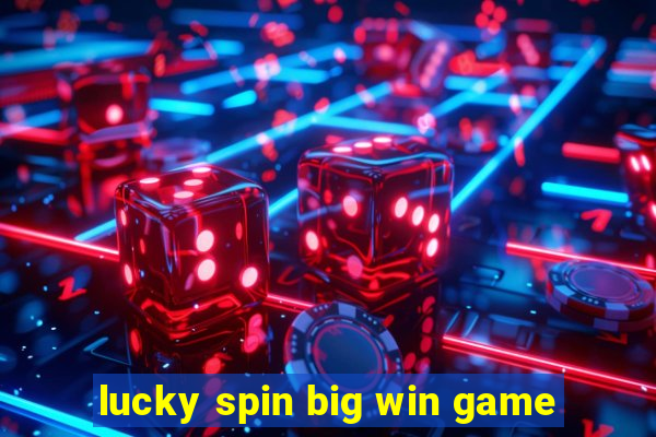 lucky spin big win game