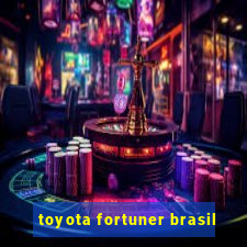 toyota fortuner brasil