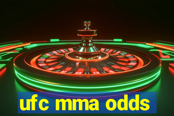 ufc mma odds