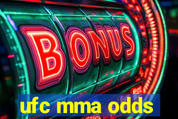 ufc mma odds