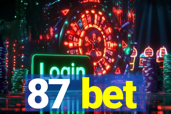 87 bet