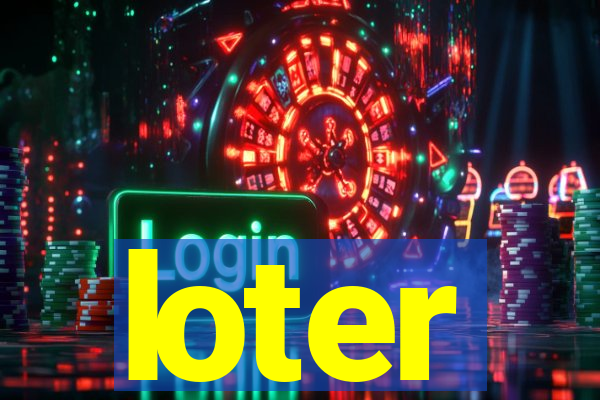 loter