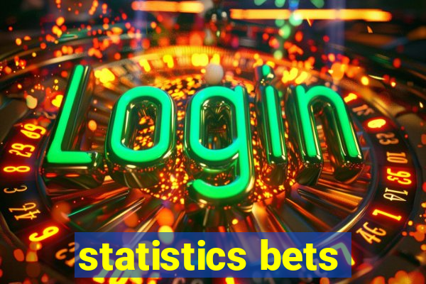 statistics bets