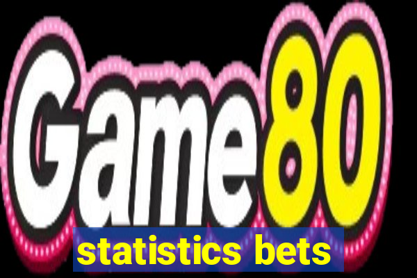 statistics bets