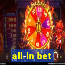 all-in bet