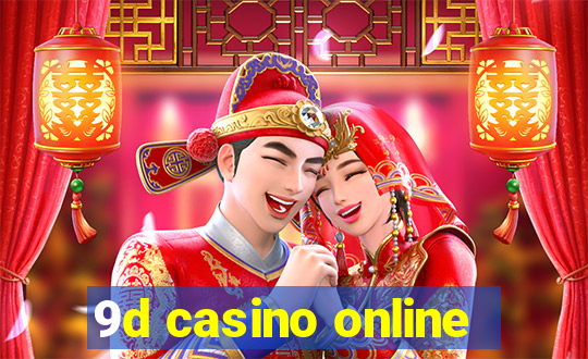 9d casino online