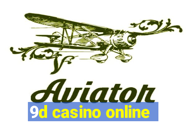 9d casino online