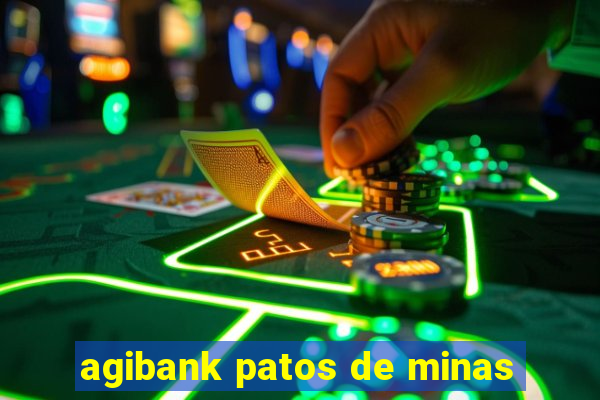 agibank patos de minas