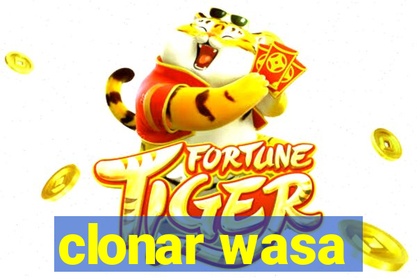 clonar wasa