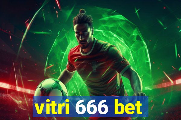 vitri 666 bet