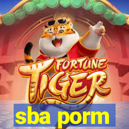 sba porm