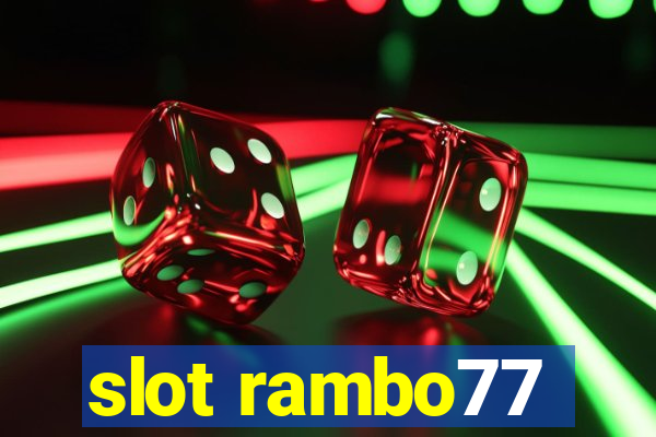 slot rambo77