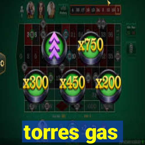 torres gas