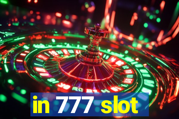 in 777 slot