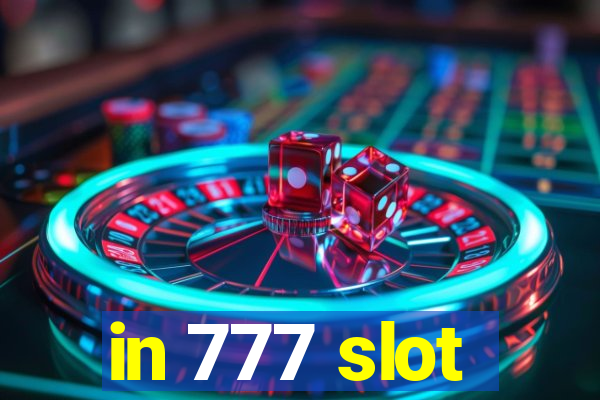 in 777 slot