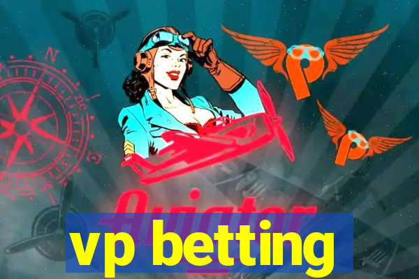 vp betting