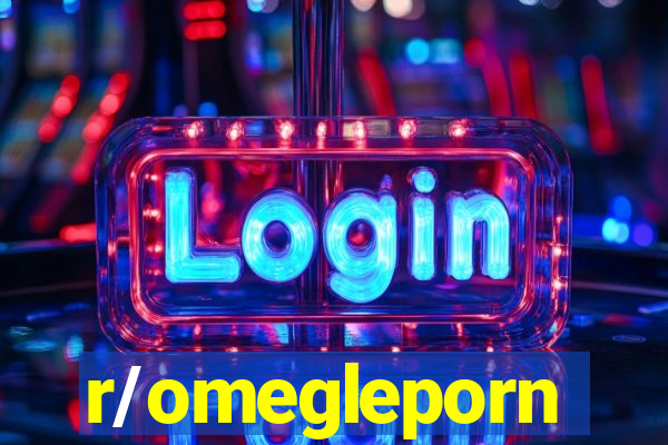 r/omegleporn