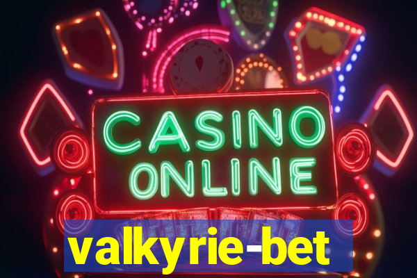 valkyrie-bet