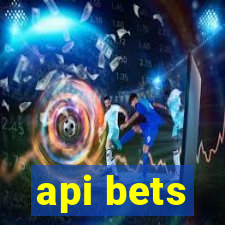 api bets