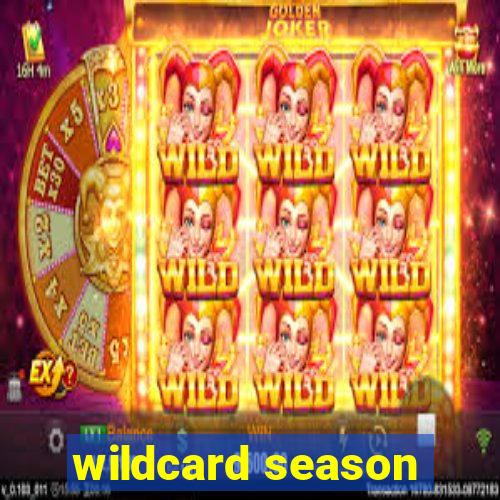 wildcard season