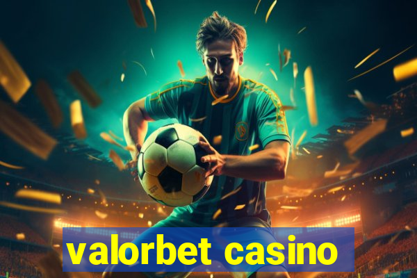 valorbet casino