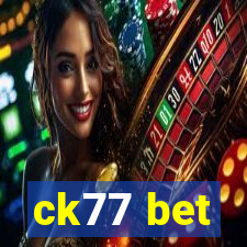 ck77 bet