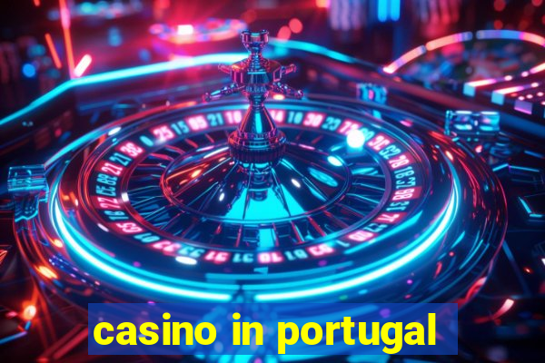 casino in portugal