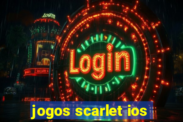 jogos scarlet ios