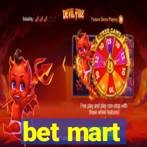 bet mart