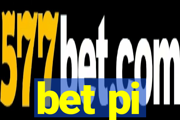 bet pi