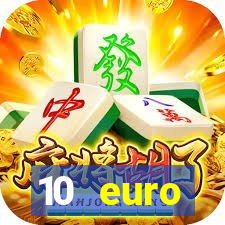 10 euro startguthaben casino