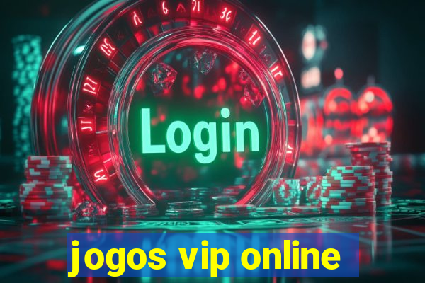 jogos vip online