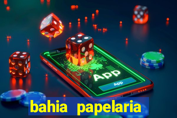 bahia papelaria getúlio vargas