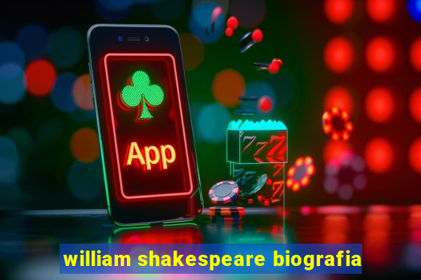 william shakespeare biografia