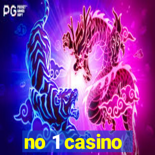 no 1 casino