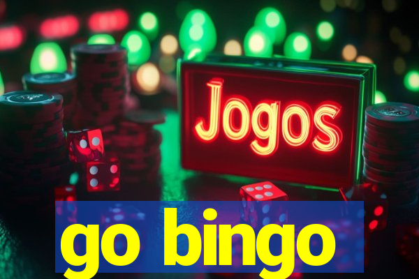 go bingo