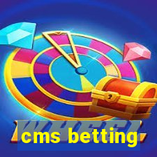 cms betting