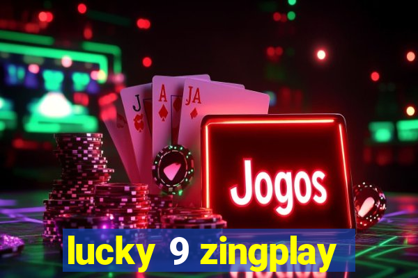 lucky 9 zingplay