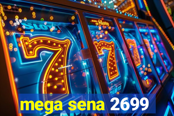 mega sena 2699