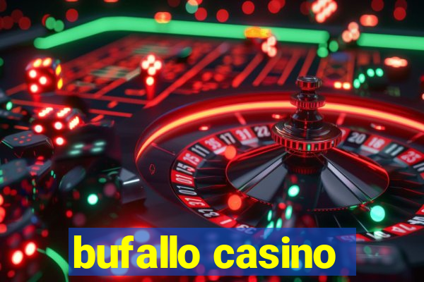 bufallo casino