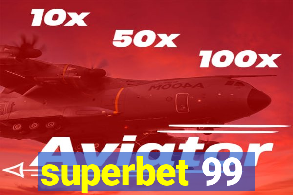 superbet 99