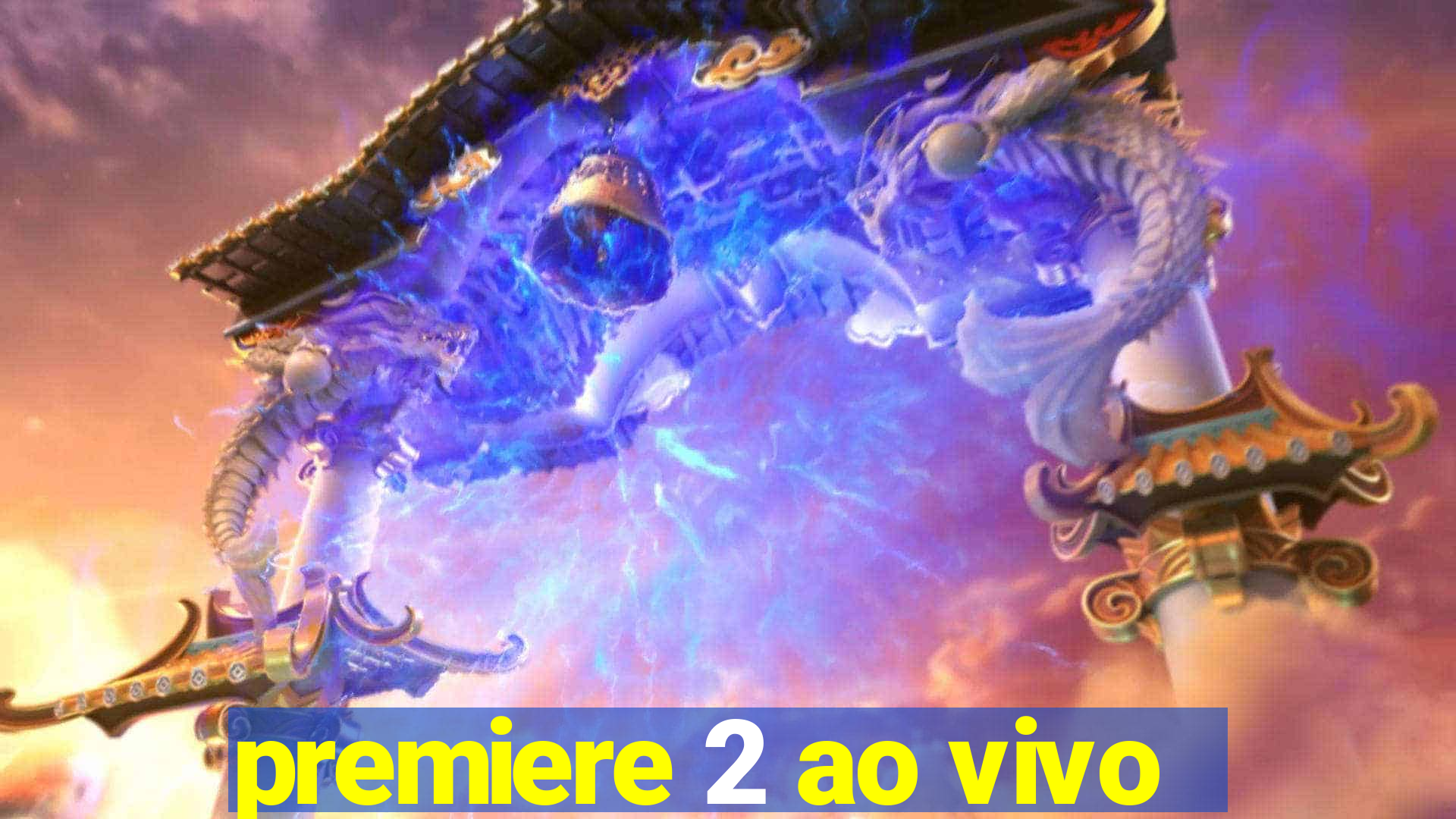 premiere 2 ao vivo