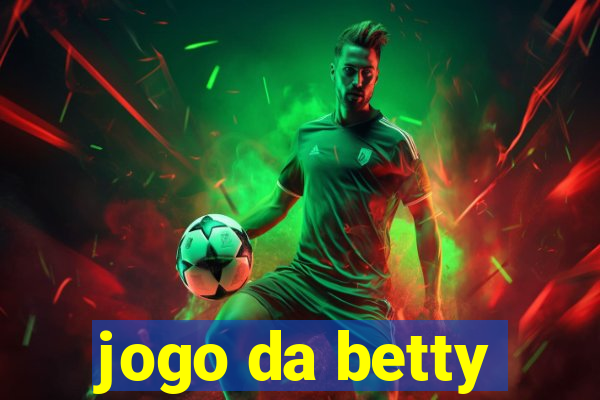 jogo da betty