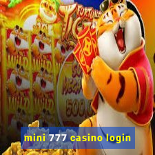 mini 777 casino login