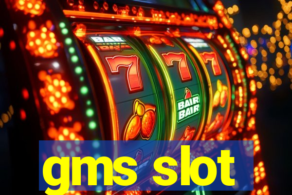 gms slot