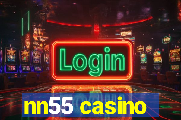 nn55 casino