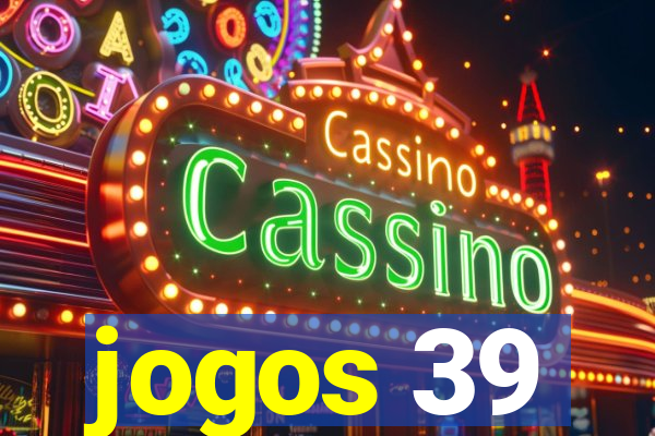 jogos 39