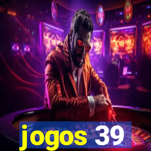 jogos 39