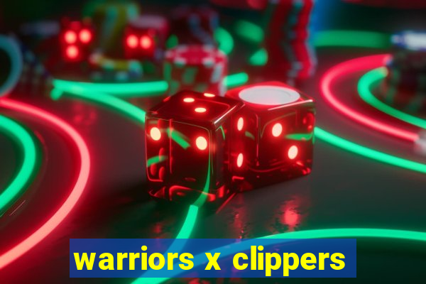 warriors x clippers