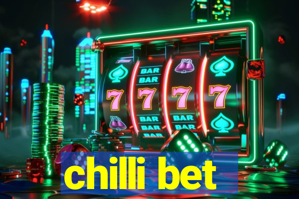 chilli bet